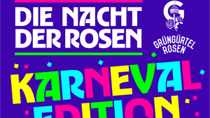 Die Grüngürtelrosen präsentieren: Die Nacht der Rosen - Karneval edition