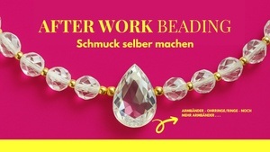 After-Work Schmuck-Workshop – für alle, die in Bonn arbeiten, aus Köln kommen oder umgekehrt ✨
