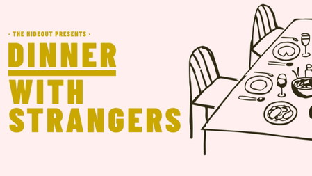 Dinner with strangers