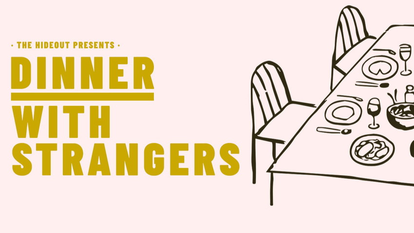 Dinner with strangers