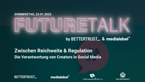 FutureTalk: Zwischen Reichweite & Regulation