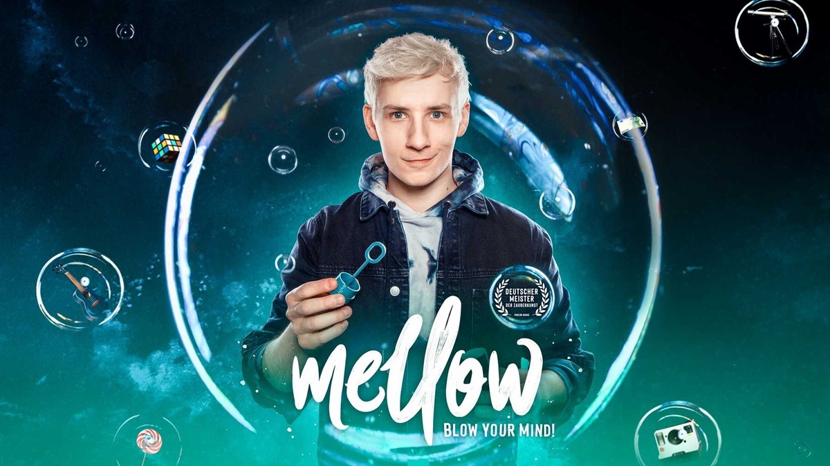 MELLOW - BLOW YOUR MIND! - MAGIE & ILLUSIONEN LIVE!