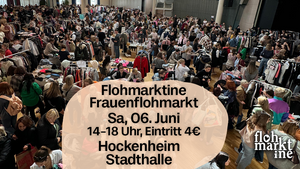 Flohmarktine Frauenflohmarkt / Mädchenflohmarkt!😍 Sa, 06. Juni Hockenheim Stadthalle