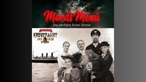 Mords Menü – Das perfekte Krimidinner „Kreuzfahrt ins Grab“ Strausberg