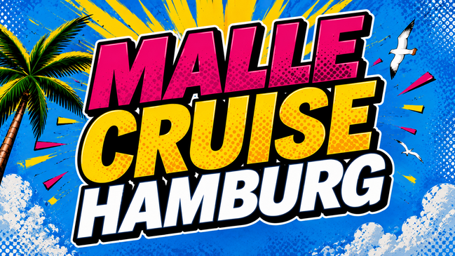 Malle Cruise Hamburg - Die Party legt ab!