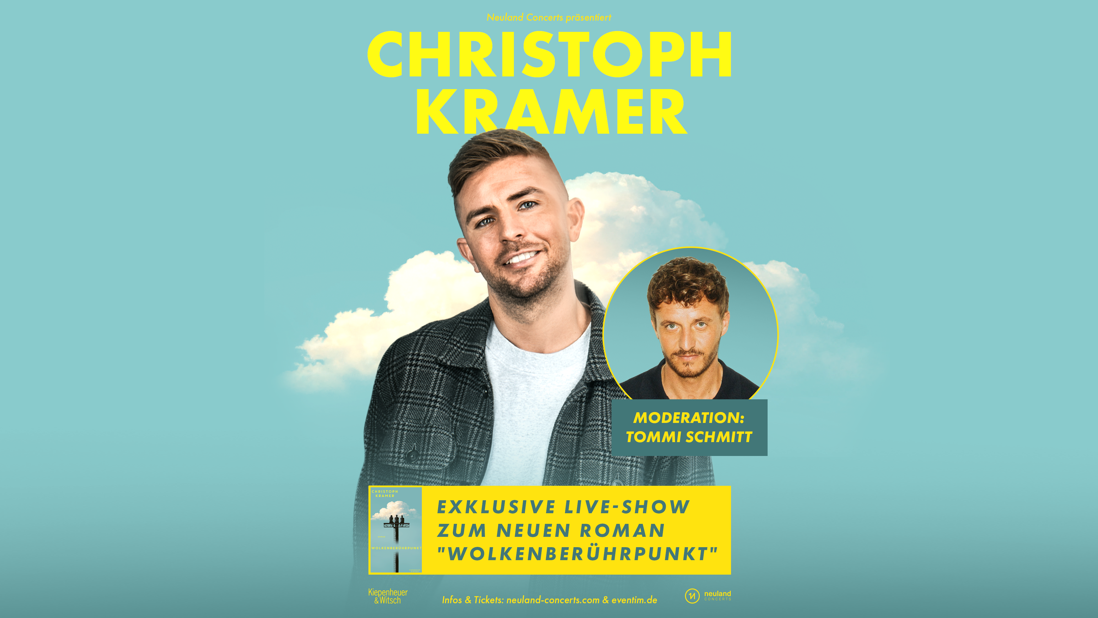 Christoph Kramer & Moderation: Tommi Schmitt: Exklusive Live-Show zum neuen Roman „Wolkenberührpunkt"