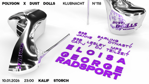 KLUBNACHT N°118 X DUSTDOLLS X POLYGON