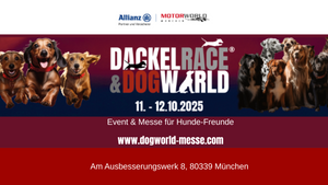 DogWorld & DackelRace – Messe & Event für Hundefans