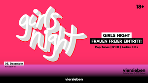 Girls Night • 05.12 @viersieben
