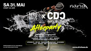 💎AFRO HAUS x CDC DANCEFESTIVAL Afterparty 💎