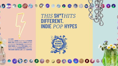 King Kong Kicks • Indie Pop & Hypes • Schlegel • Bochum