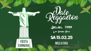 Dale Reggaeton "Fiesta Carnaval" x Bella Cosa Karlsruhe / Sa 15.02.25