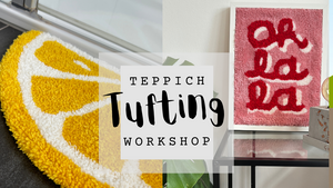 Teppich Tufting Workshop