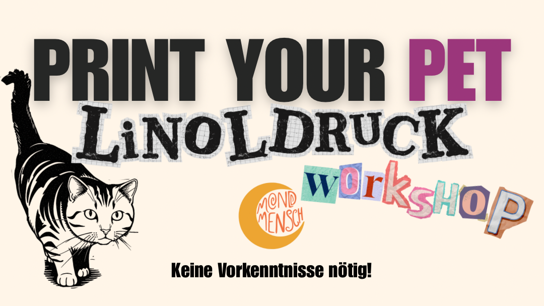 PRINT YOUR PET - Linoldruck Workshop, Haustier Editon
