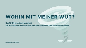 Wohin mit meiner Wut? - Kopf trifft kreativen Ausdruck