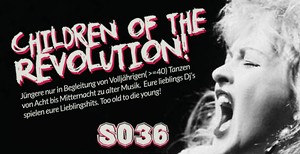 CHILDREN OF THE REVOLUTION - Ü40 Party