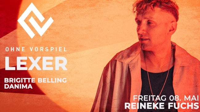 Ohne Vorspiel w/ Lexer x Brigitte Belling x Danima
