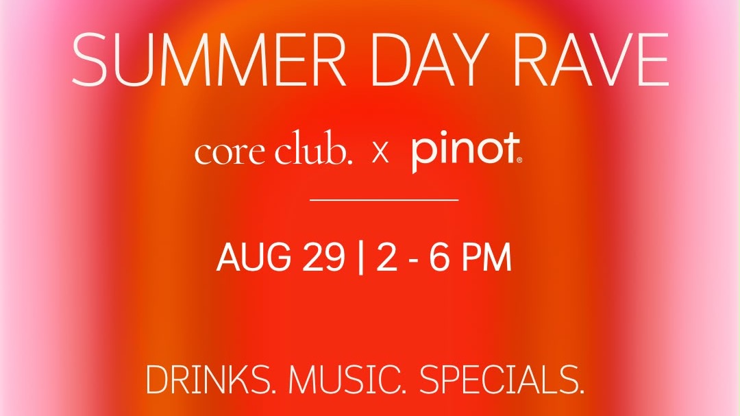 Titelbild der Veranstaltung core club. x pinot SUMMER DAY RAVE