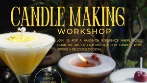 Candle Making Workshop – Cocktails Edition