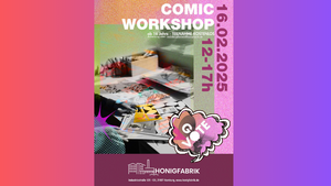 * Comic-Workshop ab 16 Jahre*