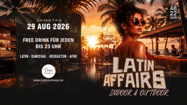 LATIN AFFAIRS @ PURPLE PEARLS KREFELD - OPEN AIR EDITION - SA. 29/08