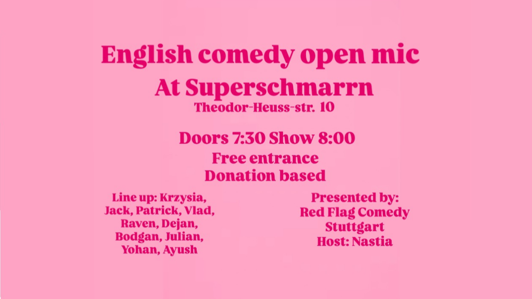 English Comedy Open Mic at Superschmarrn
