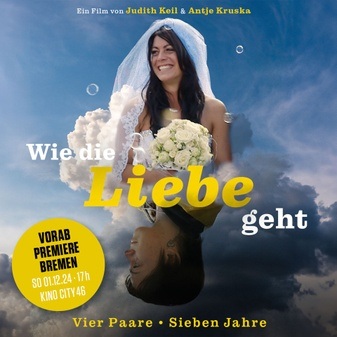 Bremer Filmpremiere: WIE DIE LIEBE GEHT mit Gästen