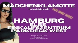 Mädchenklamotte @ Hamburg Elbe EKZ *LATE NIGHT*