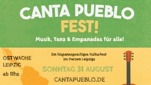 CANTAPUEBLO FEST: Lateinamerika zum Mitfeiern!