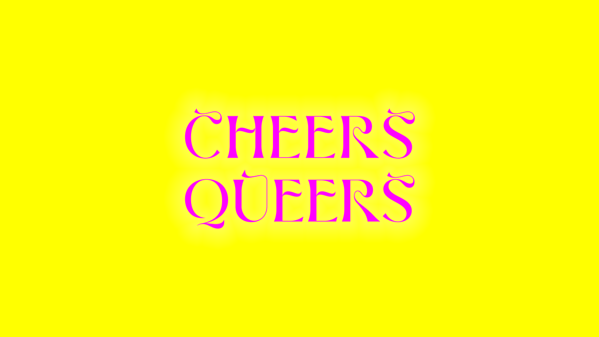 Cheers Queers