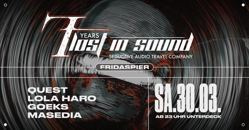 7 YEARS LOST IN SOUND pres. QUEST & LOLA HARO