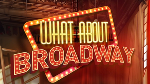 What about Broadway?