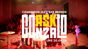 ASK GONZALO live in der Chameleon Jazz Bar Bremen