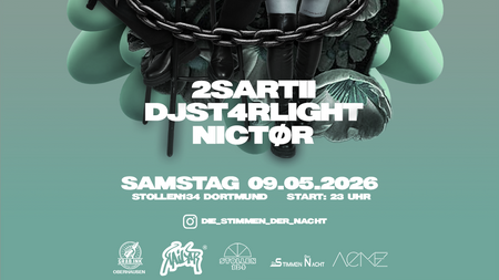 Die Stimmen der Nacht w/ 2SARTII, DJST4RLIGHT & NICTØR