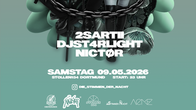 Die Stimmen der Nacht w/ 2SARTII, DJST4RLIGHT & NICTØR