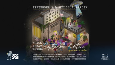 Small Great House 'September Edition' (Open Air + Indoor) 19 Hours
