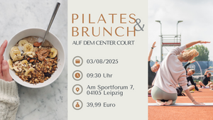 Pilates & Brunch auf dem Center Court