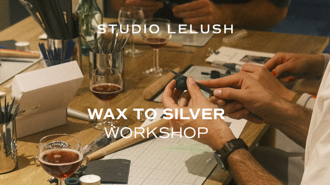 Wax to Silver Workshops & handgefertigter Schmuck - Studio Lelush