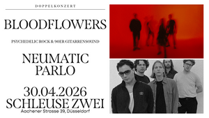 Bloodflowers / Neumatic Parlo – LIVE