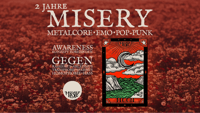 Misery - 2 Jahres Jubiläum - 2 Floors Misery X Thnks Fr Th Mmrs