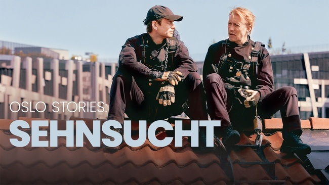 Film & Theater: "Oslo-Stories: Sehnsucht"