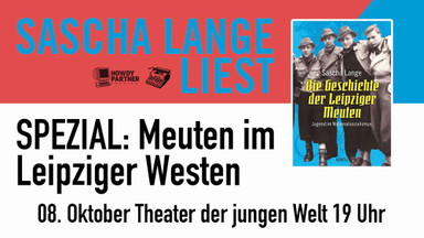 Die Geschichte der Leipziger Meuten - in Leipzig-West