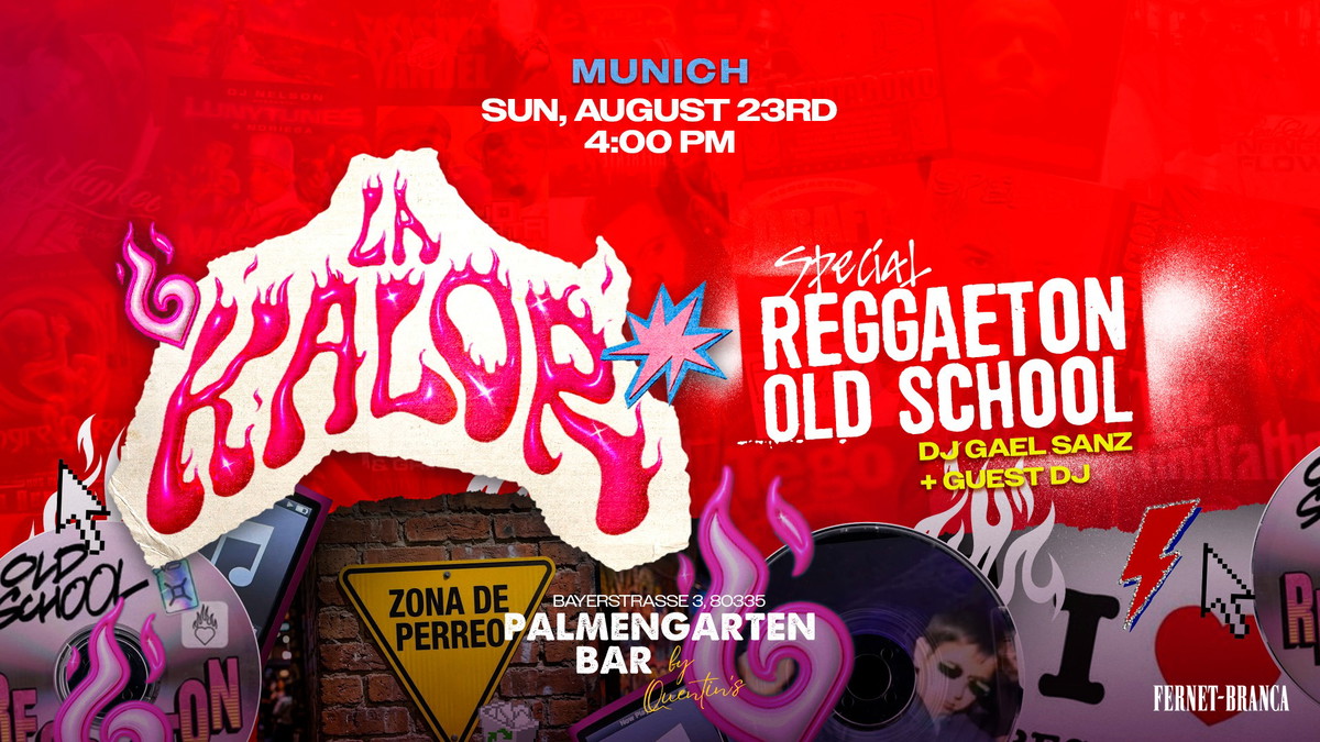 Titelbild der Veranstaltung LA KALOR - REGGAETON OLD SCHOOL SUNDAY