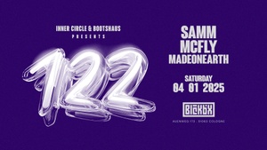 INNER CIRCLE & BOOTSHAUS PRESENTS: 122