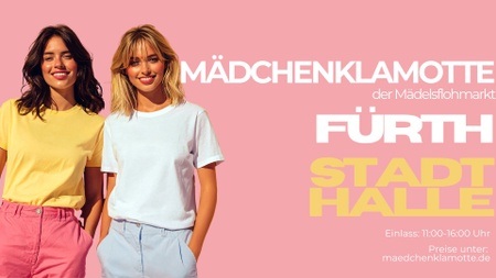 Mädchenklamotte @ Fürth Stadthalle