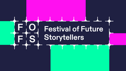 Festival of Future Storytellers Munich (FOFS)