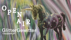 Open Air/ Glitter Gewitter