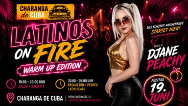 Latinos on Fire – Warm Up Edition mit DJane Peachy | Düsseldorf