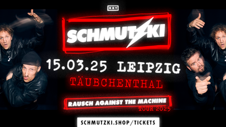 Schmutzki - Rausch against the Machine - Tour 2025