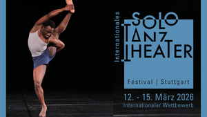Internationales Solo-Tanz-Theater Festival Stuttgart